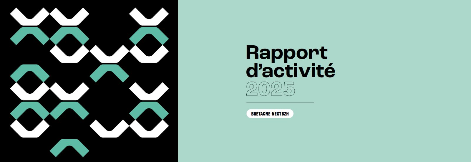 visuel de présentation du rapport d'activité 2025 de l'agence Bretagne Next